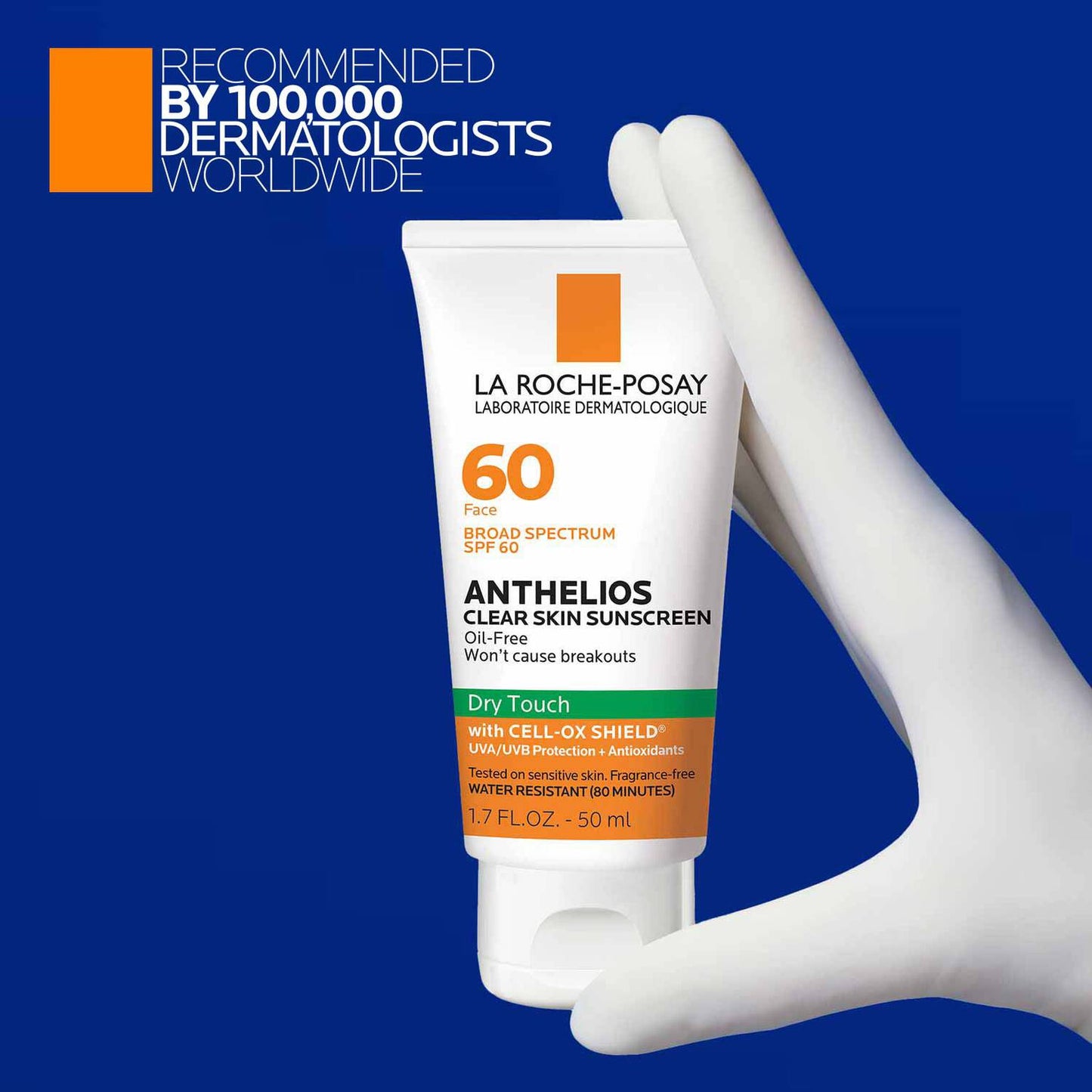 anthelios-clear-skin-oil-free-sunscreen-spf-60-s7 LaRochePosay-Product-Anthelios-Anth-60-Dry-Touch-US-T-50ml-3606000430488-Proendorsement_Rev.jpg