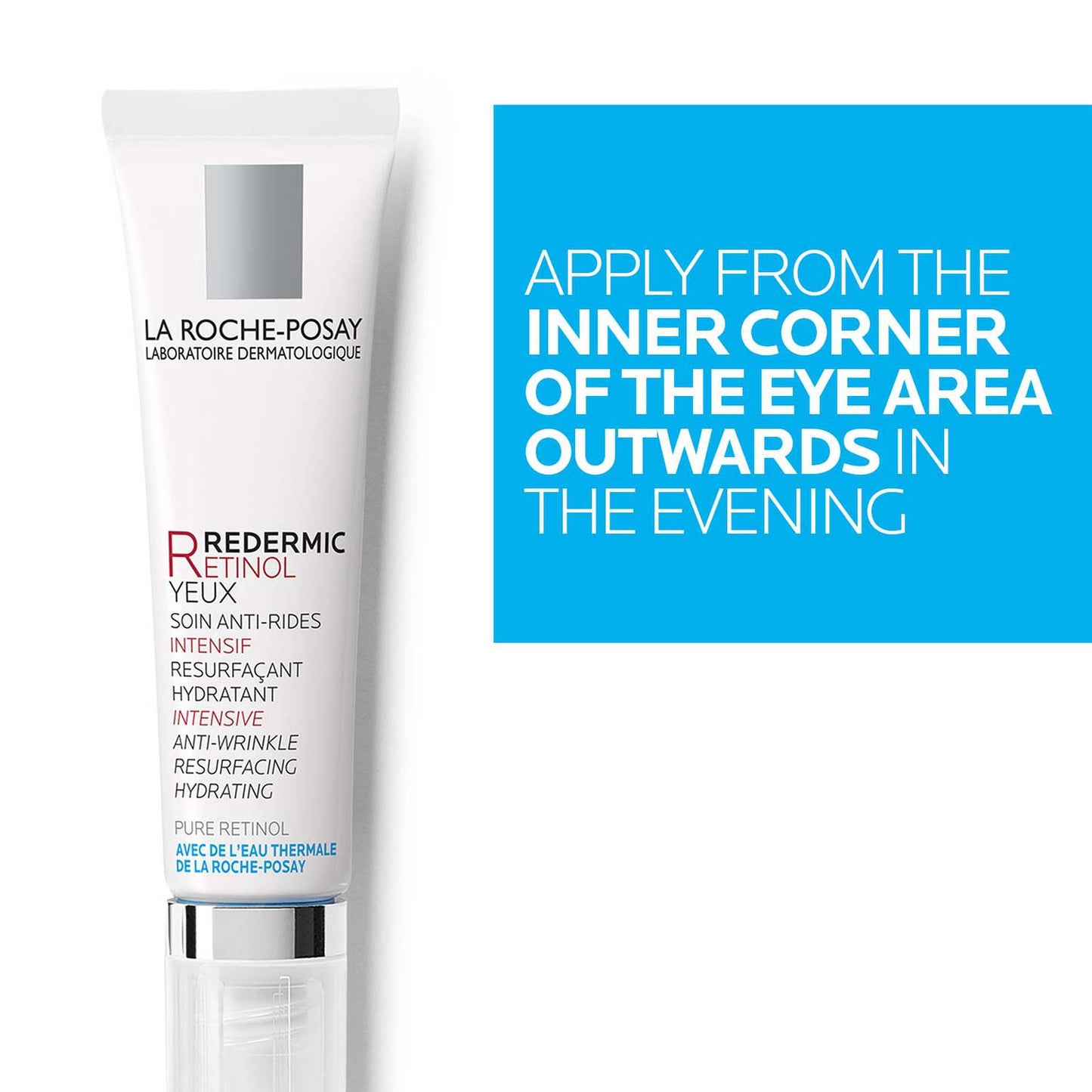 redermic-r-retinol-eye-cream-h3 LaRochePosay-Product-Retinol-Redermic-Retinol-Eyes-15ml-3337872414039-ATFKeyBenefits_REV2-1500x1500.jpg